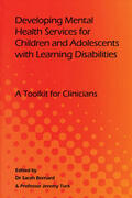 Bernard / Turk |  Developing Mental Health Services for Children and Adolescents with Learning Disabilities | Buch |  Sack Fachmedien