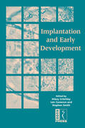 Critchley / Cameron / Smith |  Implantation and Early Development | Buch |  Sack Fachmedien