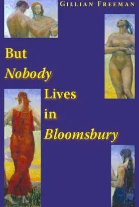 Freeman |  But Nobody Lives in Bloomsbury | Buch |  Sack Fachmedien