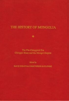 Sneath / Kaplonski |  The History of Mongolia (3 Vols.) | Buch |  Sack Fachmedien