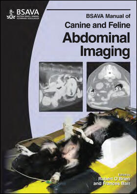 Barr / O'Brien |  BSAVA Manual of Canine and Feline Abdominal Imaging | Buch |  Sack Fachmedien