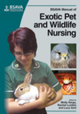 Varga / Lumbis / Gott | BSAVA Manual of Exotic Pet and Wildlife Nursing | Buch | 978-1-905319-35-0 | sack.de