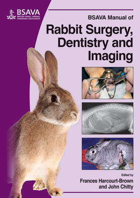Harcourt-Brown / Chitty |  BSAVA Manual of Rabbit Surgery, Dentistry and Imaging | Buch |  Sack Fachmedien