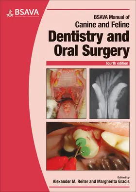Reiter / Gracis |  BSAVA Manual of Canine and Feline Dentistry and Oral Surgery | Buch |  Sack Fachmedien