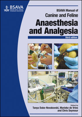 Seymour / Duke-Novakovski | BSAVA Manual of Canine and Feline Anaesthesia and Analgesia | Buch | 978-1-905319-61-9 | sack.de