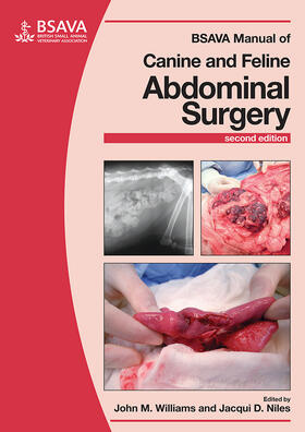 Williams / Niles | BSAVA Manual of Canine and Feline Abdominal Surgery | Buch | 978-1-905319-62-6 | sack.de