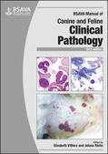 Villiers / Ristic |  BSAVA Manual of Canine and Feline Clinical Pathology | Buch |  Sack Fachmedien