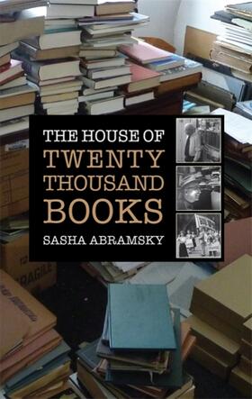 Abramsky |  The House of Twenty Thousand Books | Buch |  Sack Fachmedien
