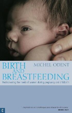 Odent | Birth and Breastfeeding | E-Book | sack.de