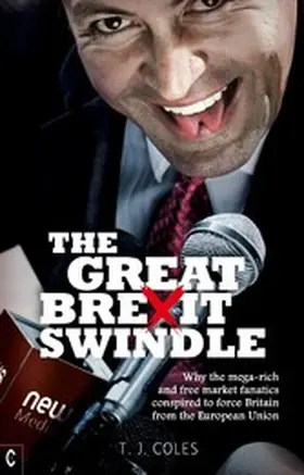 Coles |  The Great Brexit Swindle | eBook | Sack Fachmedien