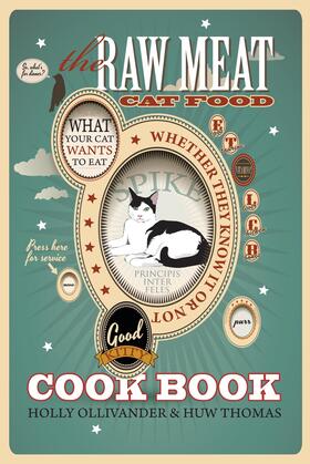 Ollivander / Thomas | The Raw Meat Cat Food Cookbook | E-Book | sack.de