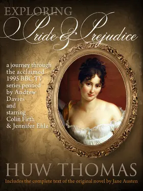 Thomas |  Exploring Pride and Prejudice (Includes Jane Austen's Original Novel) | eBook | Sack Fachmedien