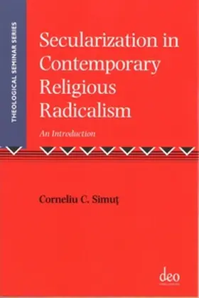 Simut |  Secularization in Contemporary Religious Radicalism | Buch |  Sack Fachmedien