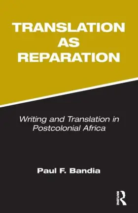 Bandia | Translation as Reparation | Buch | 978-1-905763-06-1 | www.sack.de