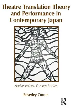 Curran |  Theatre Translation Theory and Performance in Contemporary Japan | Buch |  Sack Fachmedien