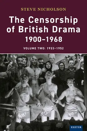 Nicholson |  The Censorship of British Drama 1900-1968 Volume 2 | Buch |  Sack Fachmedien