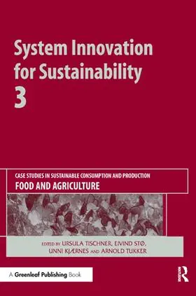Tischner / Stø / Kjærnes |  System Innovation for Sustainability 3 | Buch |  Sack Fachmedien