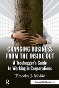 Mohin |  Changing Business from the Inside Out | Buch |  Sack Fachmedien