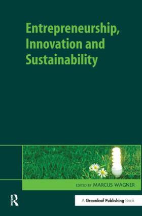 Wagner |  Entrepreneurship, Innovation and Sustainability | Buch |  Sack Fachmedien