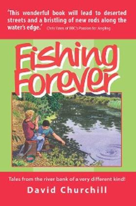 Churchill | Fishing Forever | E-Book | sack.de