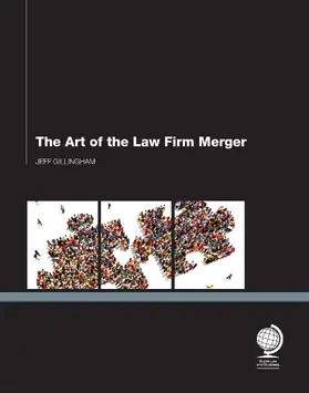 Gillingham |  The Art of the Law Firm Merger | Buch |  Sack Fachmedien