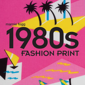 Fogg |  1980s Fashion Print | Buch |  Sack Fachmedien