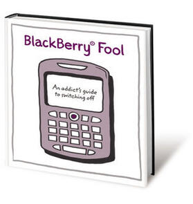 Bate / Publishing |  BlackBerry Fool | Buch |  Sack Fachmedien