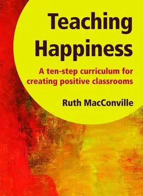 MacConville / Maines / Robinson |  Teaching Happiness | Buch |  Sack Fachmedien