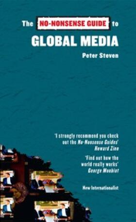 Steven |  The No-Nonsense Guide to Global Media | eBook | Sack Fachmedien