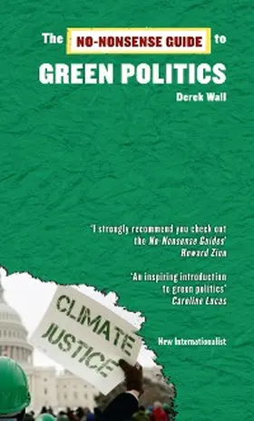 Wall |  The No-Nonsense Guide to Green Politics | eBook | Sack Fachmedien