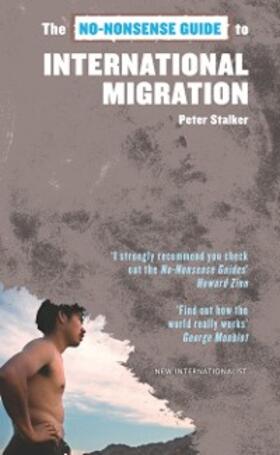 Stalker |  The No-Nonsense Guide to International Migration | eBook | Sack Fachmedien