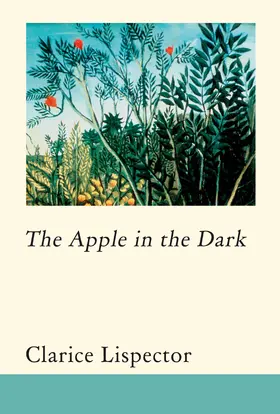 Lispector / Moser |  The Apple in the Dark | Buch |  Sack Fachmedien