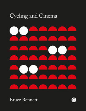 Bennett | Cycling and Cinema | Buch | 978-1-906897-99-4 | sack.de