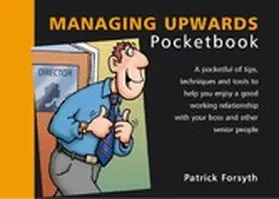 Forsyth |  Managing Upwards Pocketbook | eBook | Sack Fachmedien