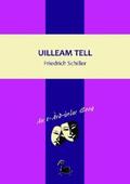 Schiller / Bauer |  Uilleam Tell | eBook | Sack Fachmedien