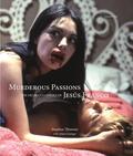 Thrower / Grainger |  Murderous Passions - The Delerious Cinema of Jesus Franco | Buch |  Sack Fachmedien