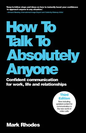 Rhodes |  How To Talk To Absolutely Anyone | Buch |  Sack Fachmedien