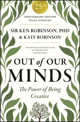 Robinson |  Out of Our Minds: Learning to Be Creative, 25th Anniversary Edition | Buch |  Sack Fachmedien