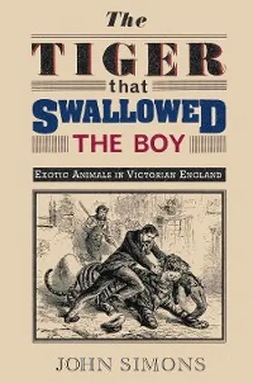 Simons |  The Tiger That Swallowed the Boy | eBook | Sack Fachmedien