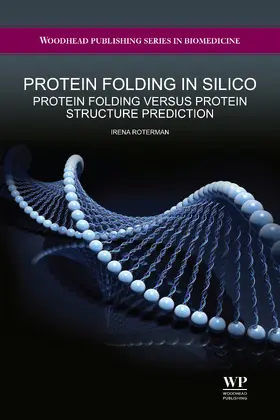 Roterman-Konieczna | Protein Folding in Silico | Buch | 978-1-907568-17-6 | sack.de