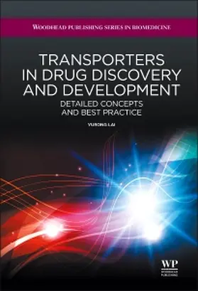 Lai | Transporters in Drug Discovery and Development | Buch | 978-1-907568-21-3 | sack.de