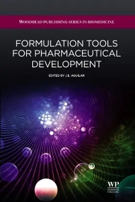Aguilar | Formulation Tools for Pharmaceutical Development | Buch | 978-1-907568-99-2 | sack.de