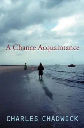 Chadwick |  A Chance Acquaintance | eBook | Sack Fachmedien