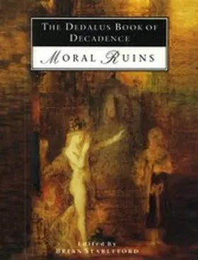 Stableford |  The Dedalus Book of Decadence Moral Ruins | eBook | Sack Fachmedien