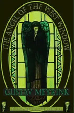 Meyrink / Mitchell |  The Angel of the West Window | eBook | Sack Fachmedien