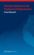 Messerli |  Clinician¿s Manual: Treatment of Hypertension | Buch |  Sack Fachmedien