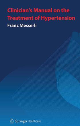 Messerli | Clinician’s Manual: Treatment of Hypertension | E-Book | sack.de