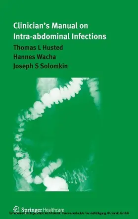Solomkin / Husted / Wacha | Clinician's Manual on Intra-abdominal Infections | E-Book | www.sack.de