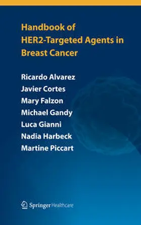 Alvarez / Zambelli / Cortés |  Handbook of HER2-targeted agents in breast cancer | Buch |  Sack Fachmedien