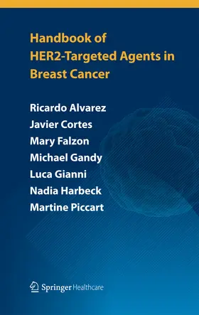 Alvarez / Zambelli / Cortés |  Handbook of HER2-targeted agents in breast cancer | eBook | Sack Fachmedien